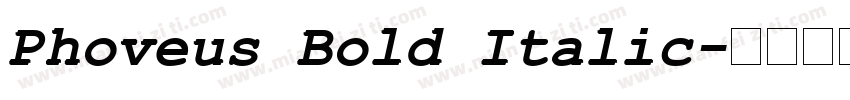 Phoveus Bold Italic字体转换